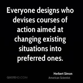 Herbert Simon Top Quotes