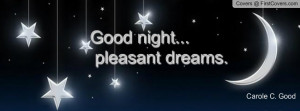 Good night... pleasant dreams Profile Facebook Covers