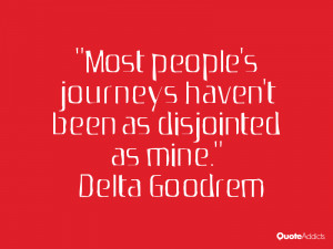 Most people 39 s journeys haven 39 t been as disjointed as mine ...