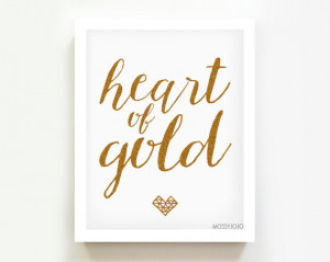 Heart of gold Mother's Day Inspirational Quote Office decor Dorm decor ...