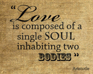 INSTANT DOWNLOAD Love Is by Aristot le Quote - Download and Print ...