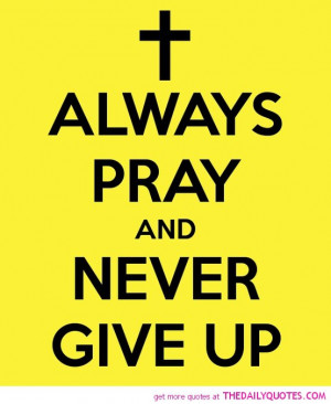 ... -never-give-up-quote-god-pictures-lord-quotes-pics-images-sayings.jpg