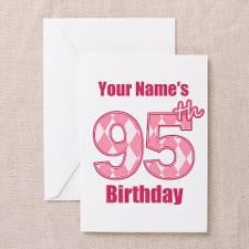 95th Birthday! Greeting Card