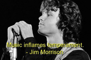 Jim morrison famous quotes sayings music temperament