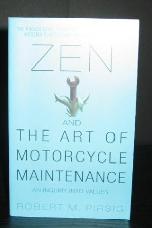 Start by marking “Zen and the Art of Motorcycle Maintenance” as ...
