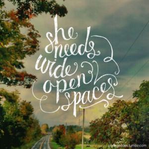 oliviageddes:Wide Open Spaces