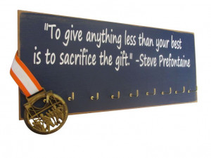 Prefontaine quote on medals hanger