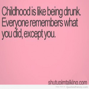 terms about childhood memories quotes quotes about childhood days ...