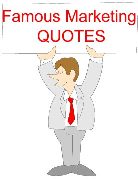 Famous Quotes about Marketing | Marketing SMS
