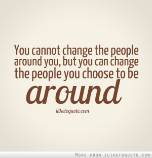 Quotes and Sayings about Change – You can not chnage the people ...