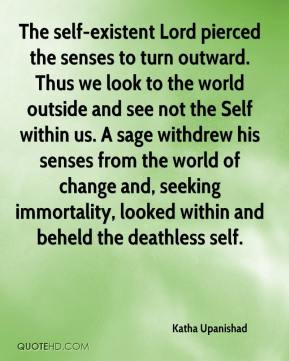 Katha Upanishad - The self-existent Lord pierced the senses to turn ...