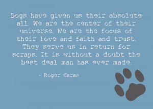 quote about dogs by Roger Caras