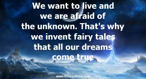 ... that all our dreams come true - Sigmund Freud Quotes - StatusMind.com