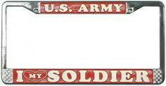 LOVE MY SOLDIER ARMY License Plate Frame - Metal. Great gift idea ...