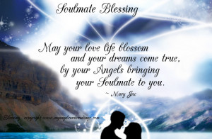 May Your Love Life Blosom and Your Dreams come true ~ Blessing Quote