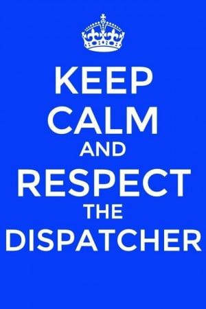 911 Dispatcher Quotes | 911 dispatcher