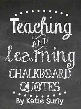 Teaching and Learning Chalkboard Quotes