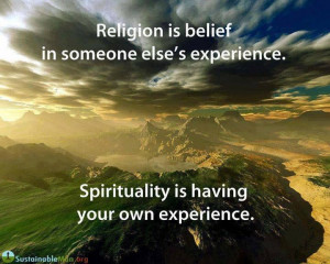 ... forget how to explain the difference between spirituality & religion