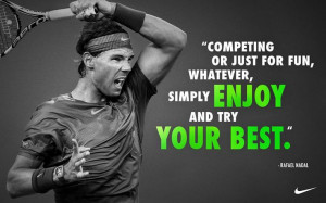 rafael nadal tennis quotes no excuses rafael nadal tennis quotes quote ...