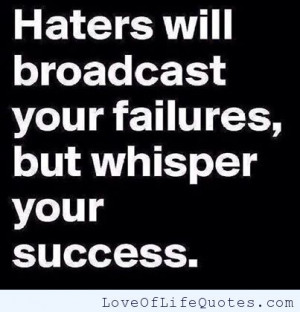 posts haters fact on haters dear haters success and failure success ...