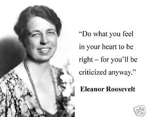 Eleanor-Roosevelt-do-what-you-feel-Famous-Quote-8-x-10-Photo-Picture ...