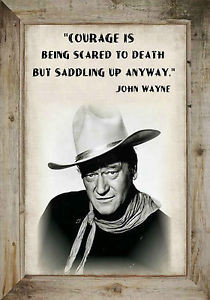 MAGNET-Inspirational-Quote-John-Wayne-Courage-Scared-Death-Saddling-Up