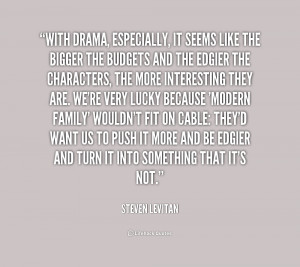 quote Steven Levitan with drama especially it seems like the 196328