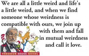 truth dudelol.com/dr-seuss-quote-about-love/ Tips on love. learn more ...