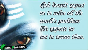 god-does-not-expect-us by unknown Picture Quotes