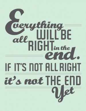 Quote from The Best Exotic Marigold Hotel. I designed it using Buffalo ...