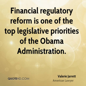 Financial regulatory reform is one of the top legislative priorities ...