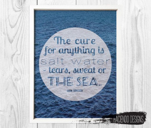 The Cure for Anything Quote Isak Dinesen Sea Digital Print by ...