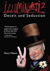 Illuminati 2 - Deceit and Seduction by Henry Makow PhD (CreateSpace)