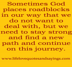 God Places Roadblocks In Our Way Love Quotes And Sayings Wallpaper ...