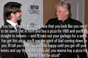 Gary Busey Funny Quotes