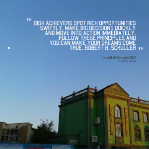 Quotes Picture: high achievers spot rich opportunities swiftly, make ...