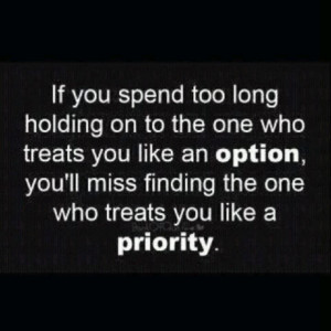 left being an option and found I'm someones priority!