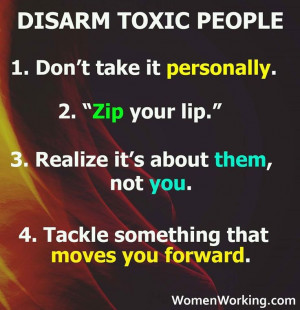 Disarm toxic people!