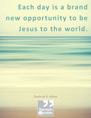 Be Jesus to the world
