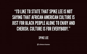 Spike Lee African American Quotes