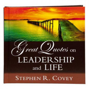 Great Quotes on Leadership and Life Gift Book