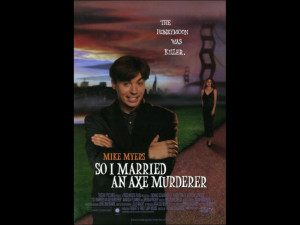 So I Married an Axe Murderer