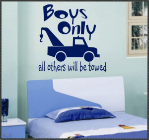 Vinyl Wall Lettering Quotes Words Boys Only Tow Truck