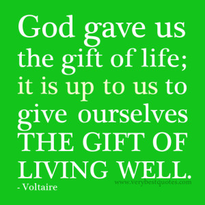 God quotes, living well quotes