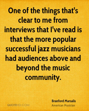 One of the things that's clear to me from interviews that I've read is ...