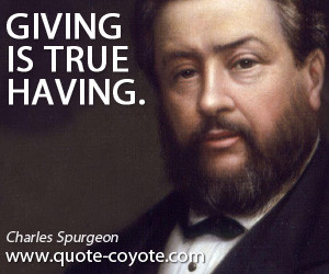 quotes - Giving is true having.