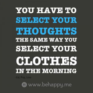 Select your thoughts