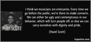 More Hazel Scott Quotes