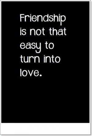 Love Vs Friendship Quotes. QuotesGram