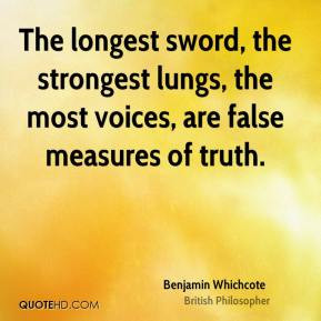 Benjamin Whichcote - The longest sword, the strongest lungs, the most ...